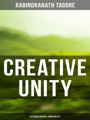 cover image of Creative Unity--Lectures on God & Spirituality